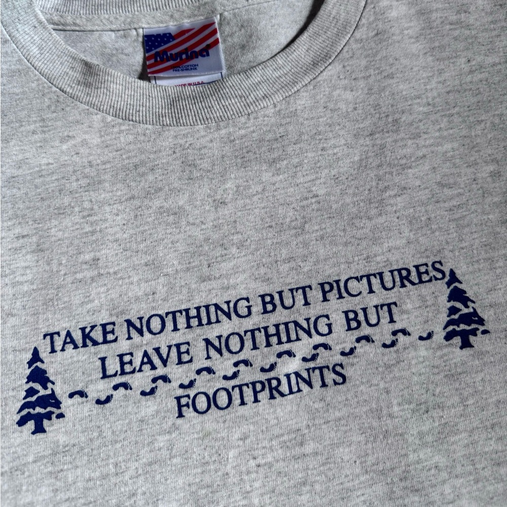 VINTAGE “Take Nothing But Pictures, Leave Nothing But Footprints” t shirt large